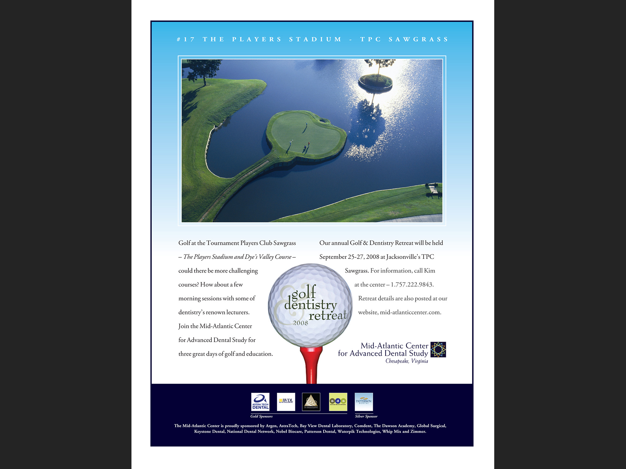 "Golf and Dentistry Retreat", full page for trade magazine, 2008.