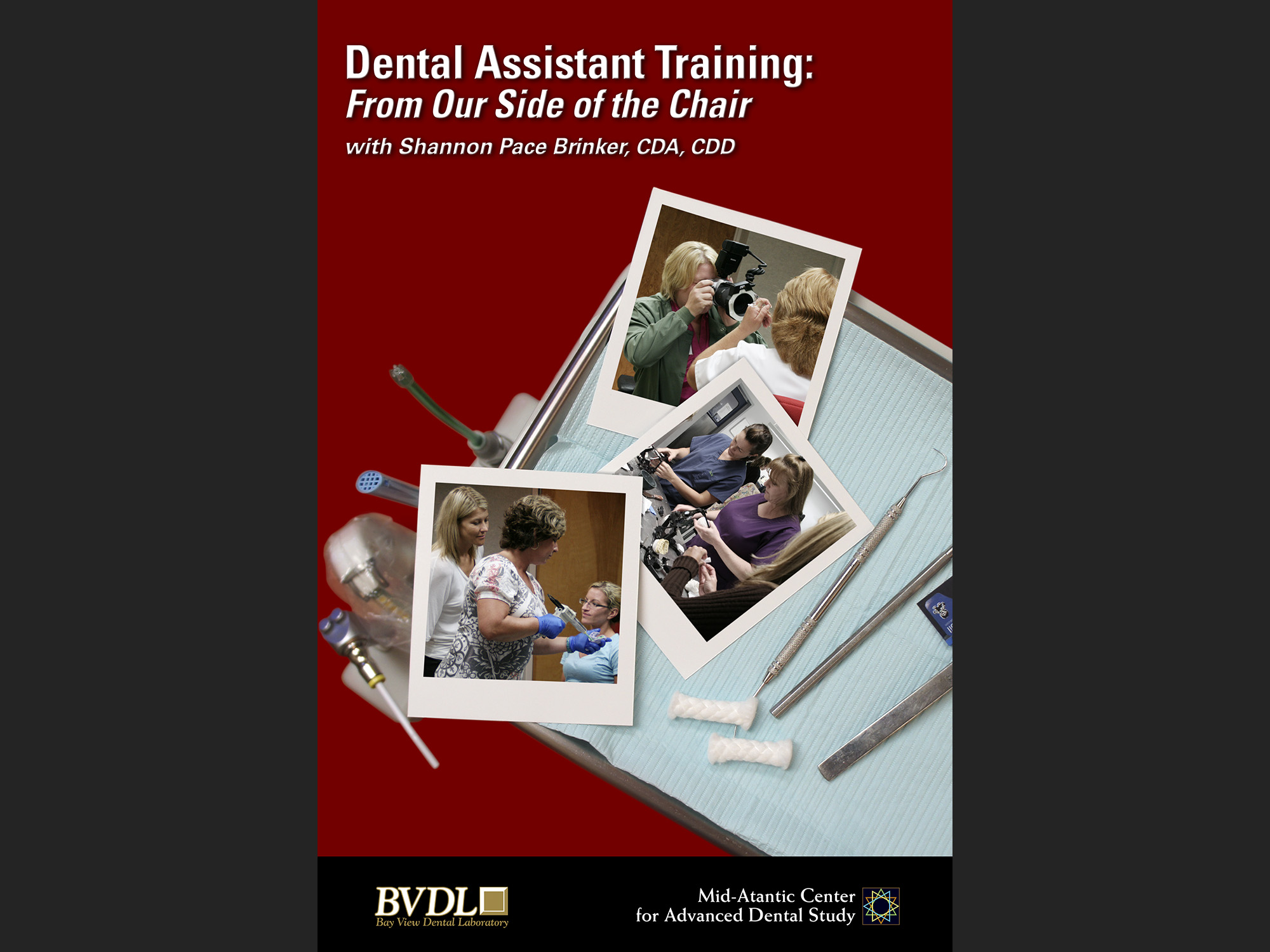 Mid-Atlantic Center conference poster for Dental Assistant Training, 2012. Photography by H. McCullough.