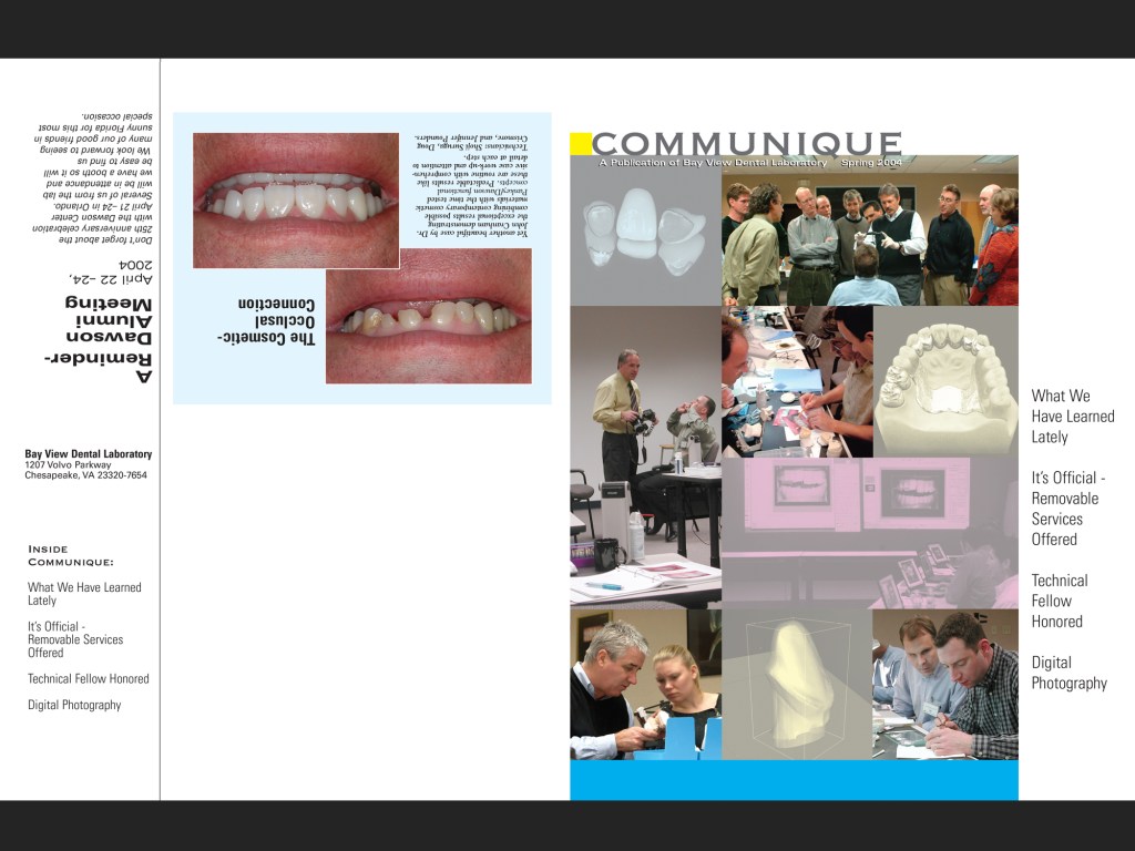 Bay View Dental Lab Communique, Spring 2004.