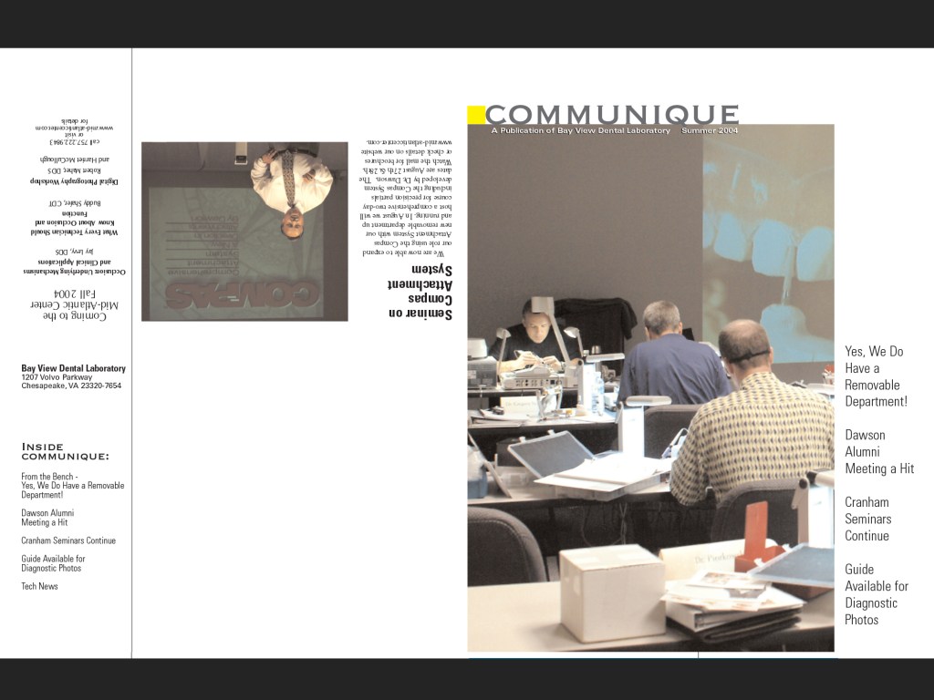 Bay View Dental Lab Communique, Summer 2004.