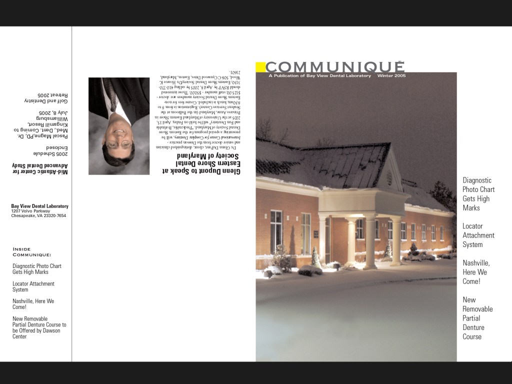 Bay View Dental Lab Communique, Winter 2005.